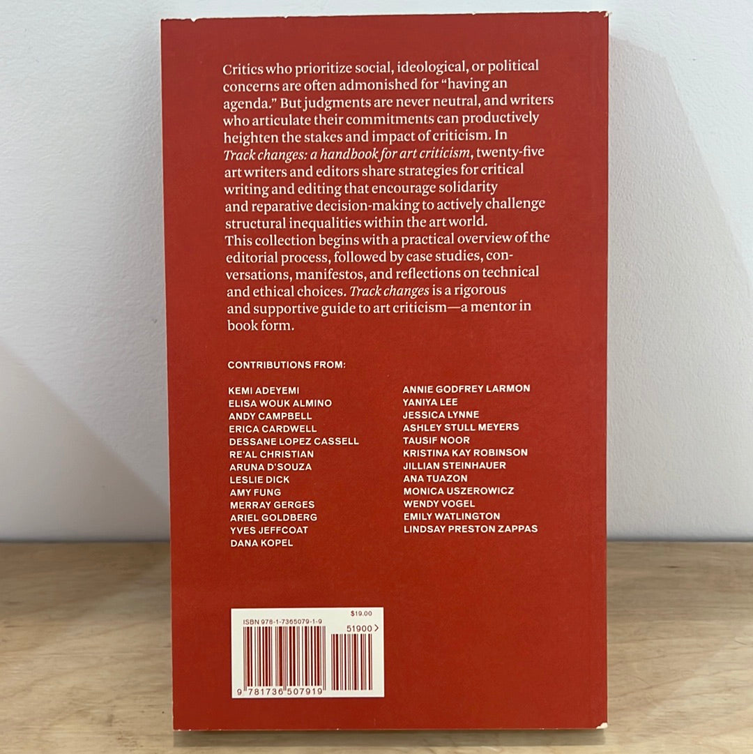 Track Changes: a handbook for art criticism