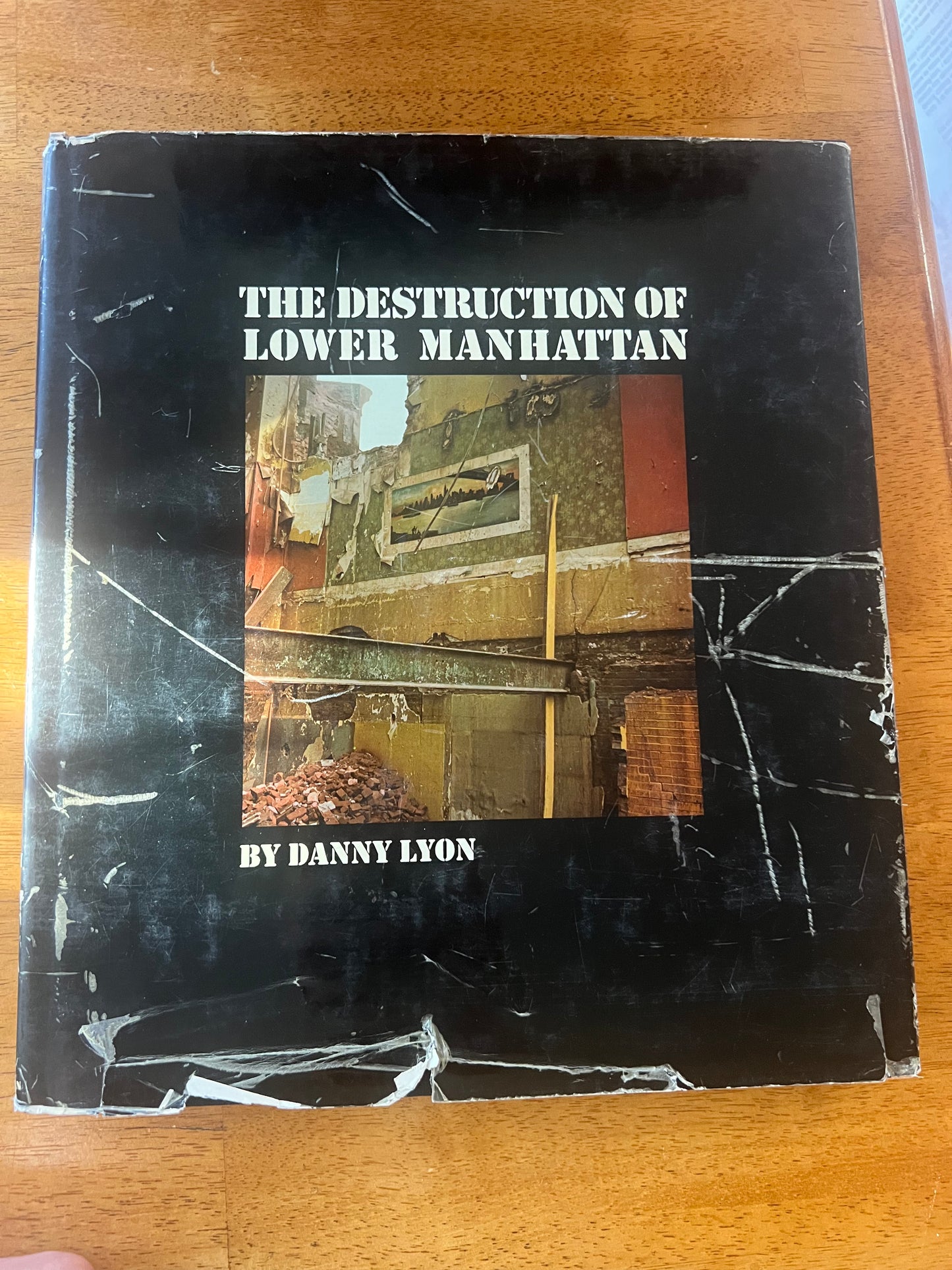 The Destruction of Lower Manhattan