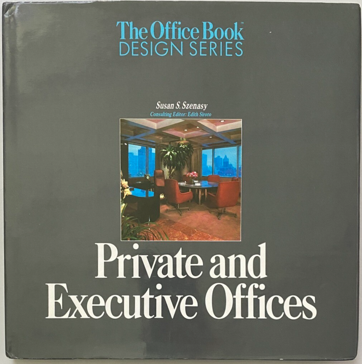 Private and Executive Offices
