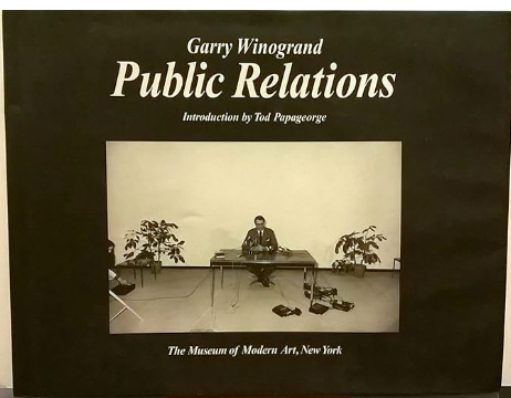 Garry Winogrand: Public Relations