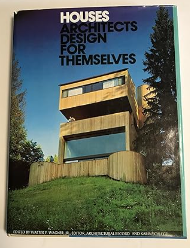 Houses architects design for themselves