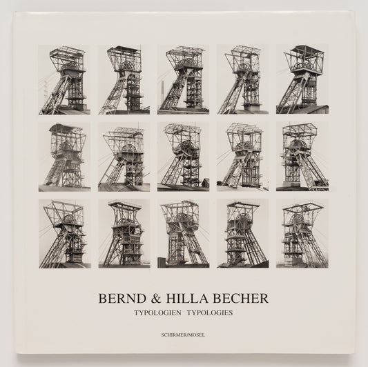 Bernd and Hilla Becher - Typologien Typologies