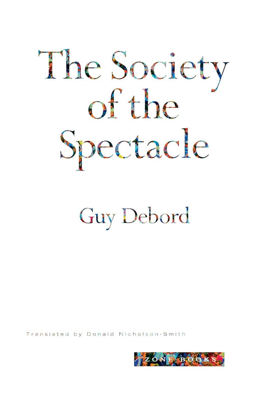 The Society of the Spectacle Revised ed. Edition