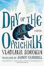 Day of the Oprichnik - Vladimir Sorokin