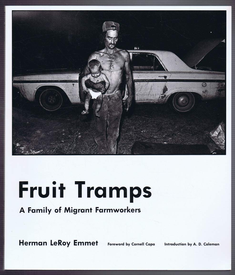 Fruit Tramps- A Family of Migrant Farmworkers