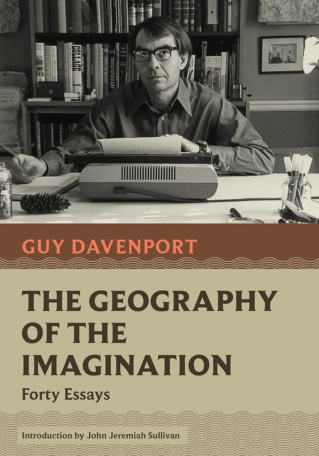 The Geography of the Imagination - Guy Davenport