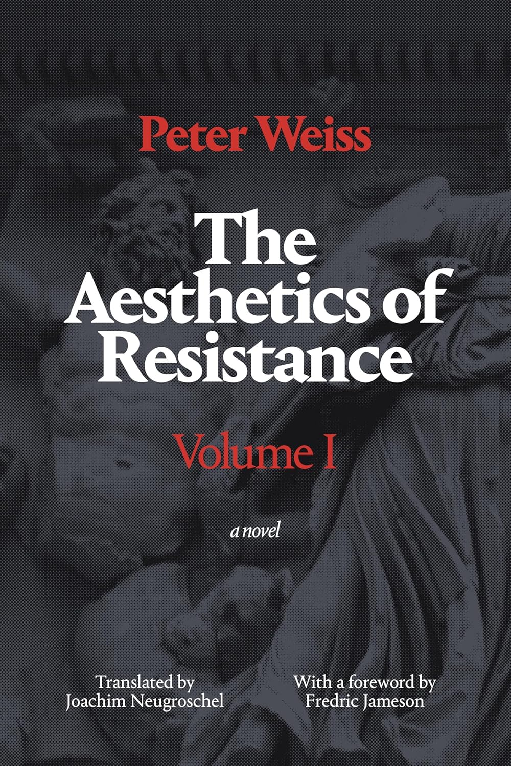 The Aesthetics of Resistance Vol 1 - Peter Weiss