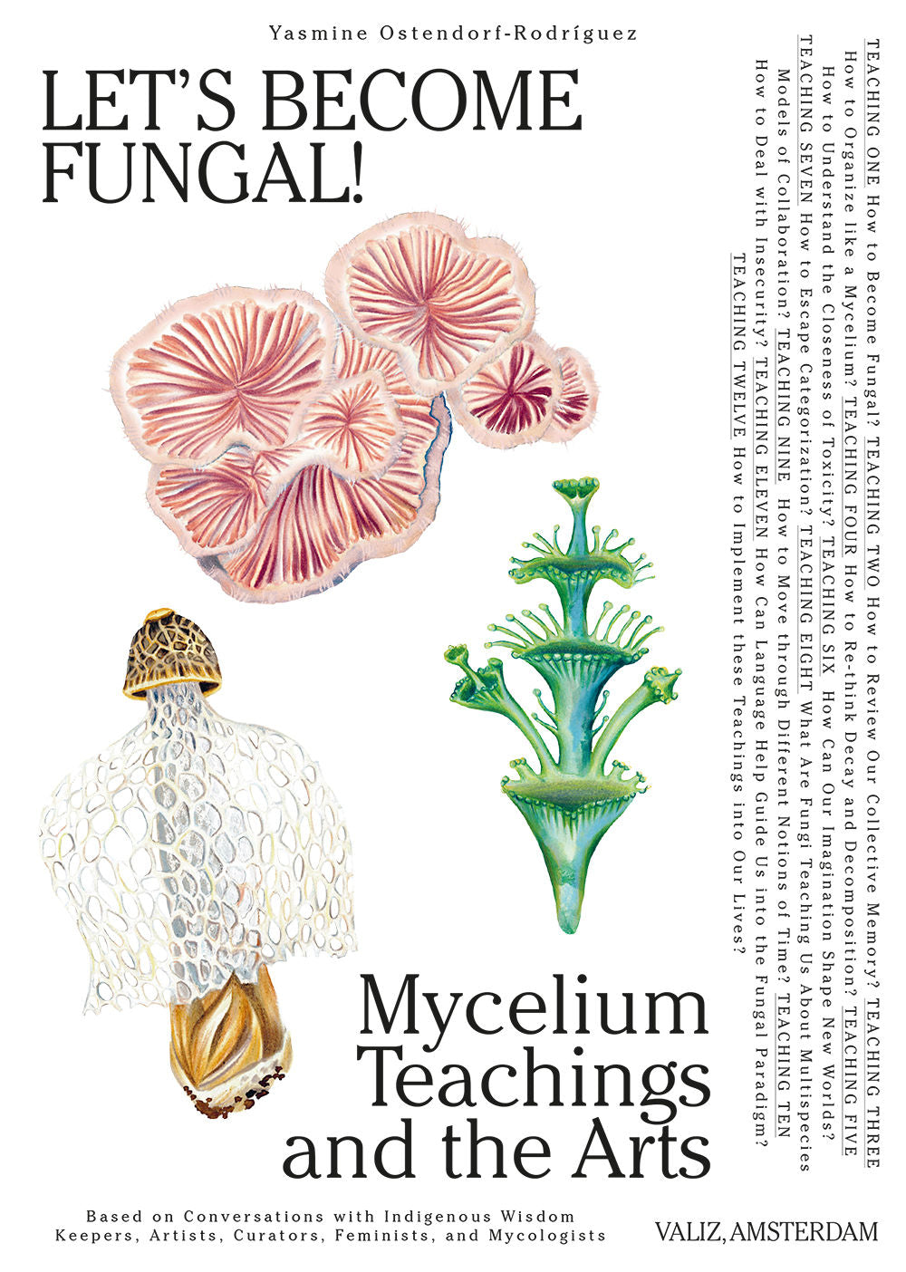 Let's Become Fungal! Mycelium Teachings and the Arts