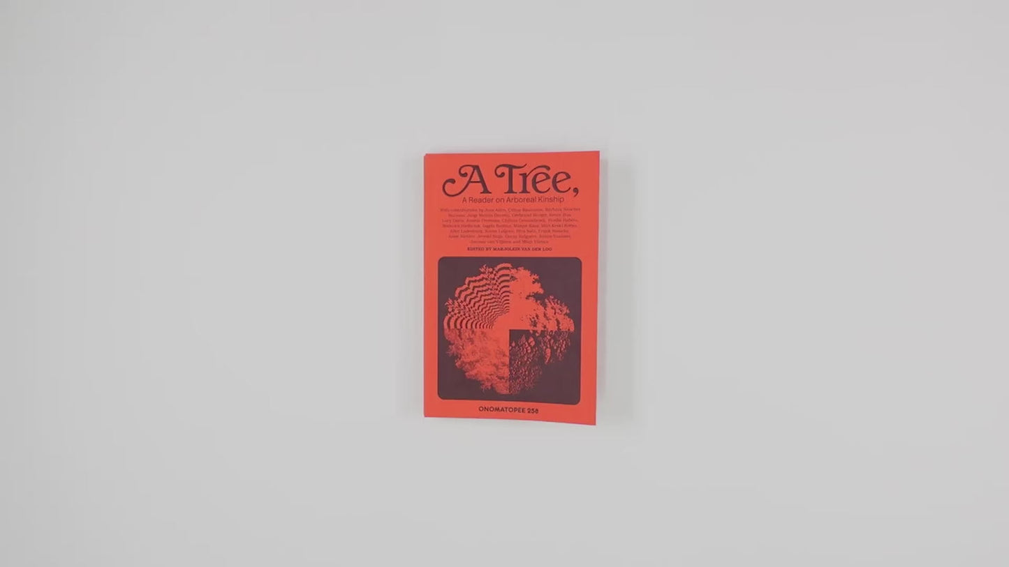 A Tree, A Reader on Arboreal Kinship
