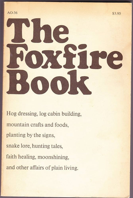 The Foxfire Book
