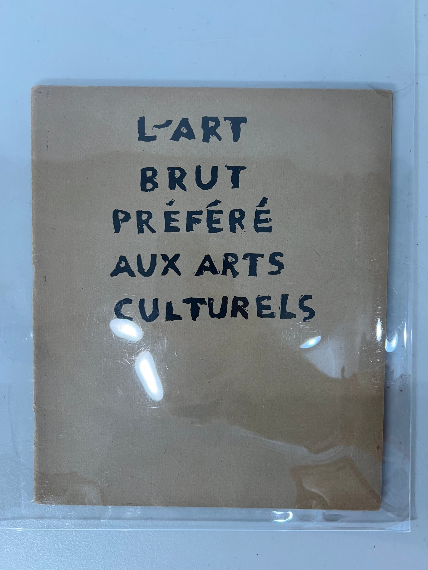 L'Art Brut Prefere Aux Arts Culturels