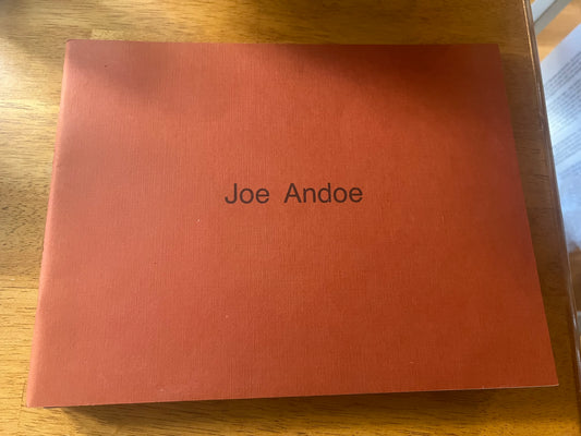 New work, Joe Andoe : October 14-November 18, 1990, the University of Oklahoma, Museum of Art, Fred Jones Jr. Memorial Art Center.