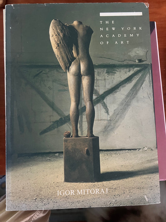 Igor Mitoraj: Sculptures, 1989 : the New York Academy of Art