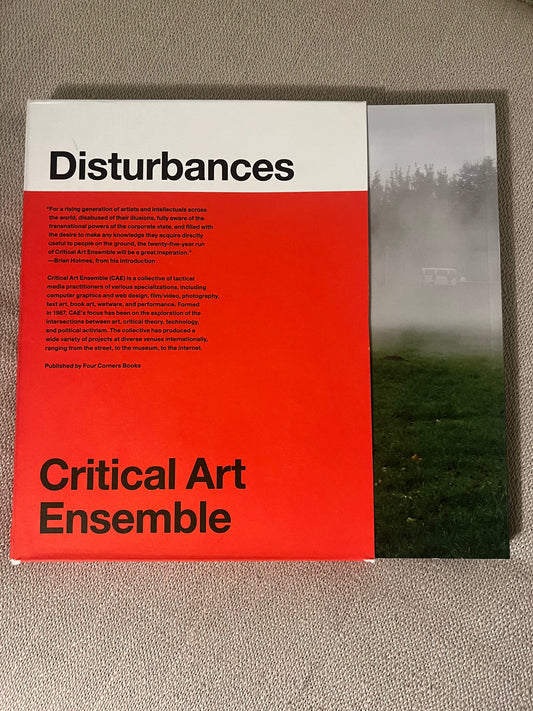 Critical Art Ensemble: Disturbances