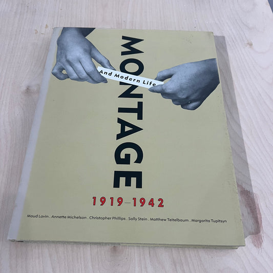 Montage and Modern Life, 1919-1942