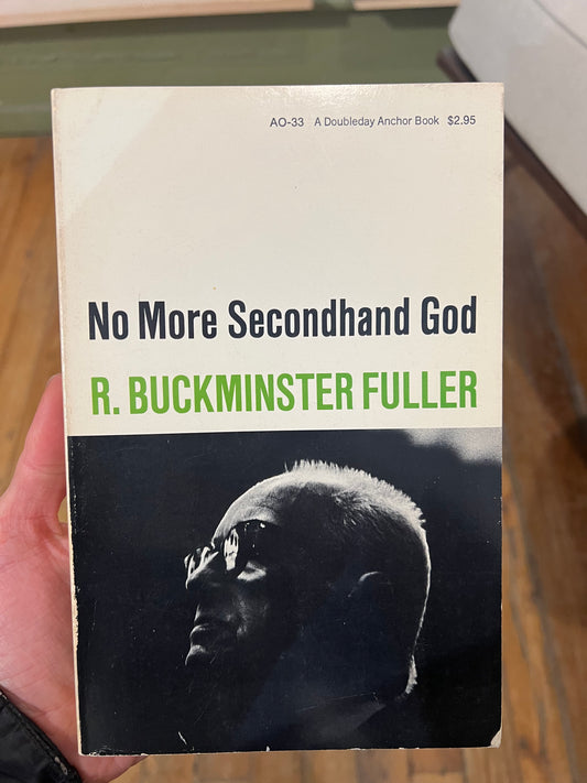 No more secondhand God and other writings