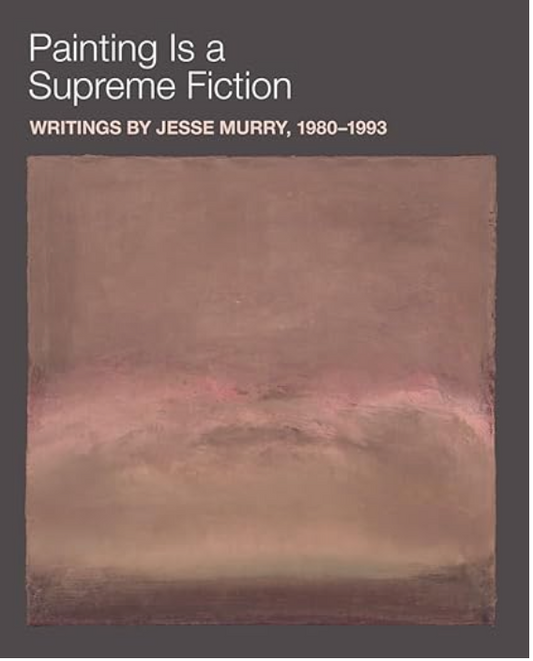 Painting is a Supreme Fiction