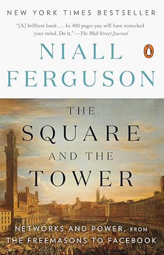 The Square and the Tower