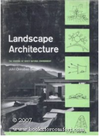 Landscape Architecture: The Shaping of Man's Natural Environment