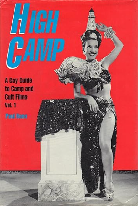 High Camp: A Gay Guide to Camp & Cult Films, Vol. 1