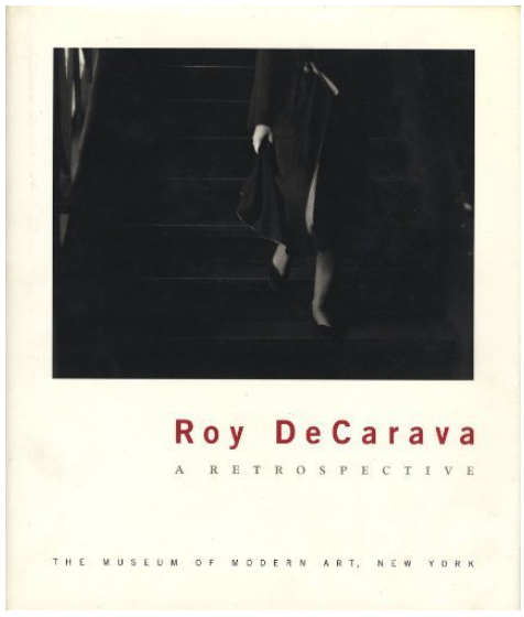 Roy Decarava: A Retrospective