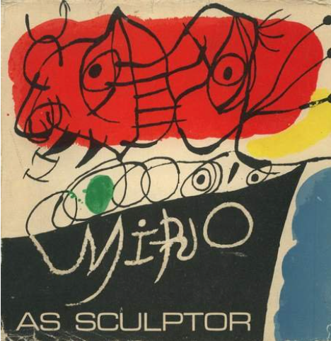 Miro As Sculptor