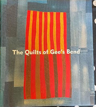 The Quilts of Gee's Bend