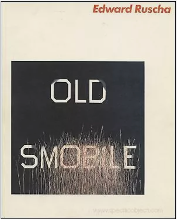 OLD SMOBILE: Edward Ruscha