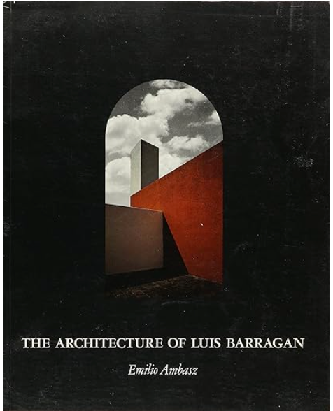 Architecture of Luis Barragan