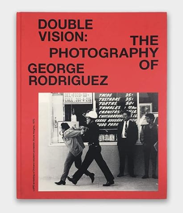 Double Vision: The Photography of George Rodriguez