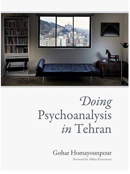 Doing Psychoanalysis in Tehran