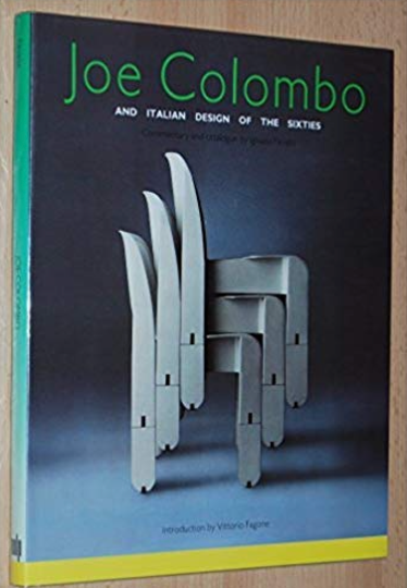 Joe Colombo and Italian Design of the Sixties