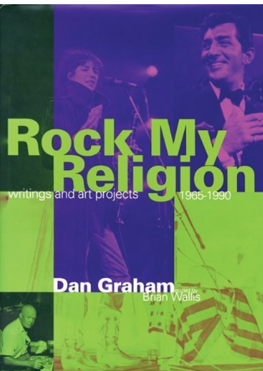 Rock My Religion: Writings and Projects 1965-1990