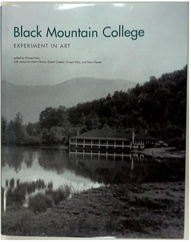 Black Mountain College: Experiment in Art