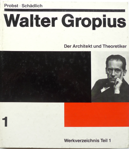 Walter Gropius, Der architekt und theoretike