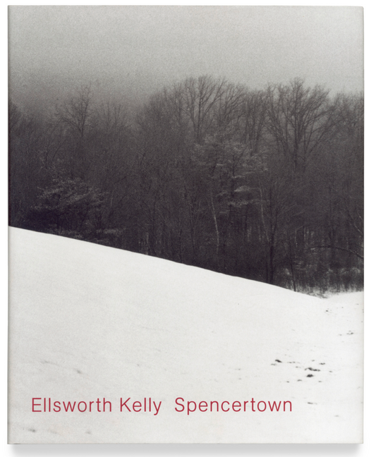 ELLSWORTH KELLY: Spencertown