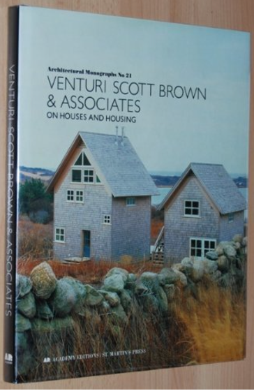 Venturi Scott Brown & Associates on Houses and Housing (Architectural Monographs, No. 21)