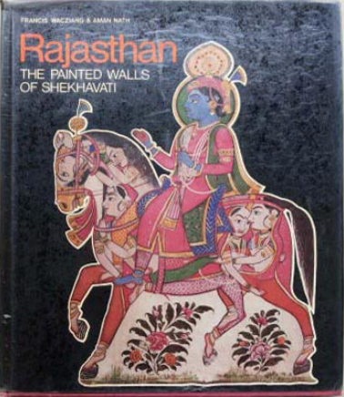 Rajasthan: The Painted Walls of Shekhavati