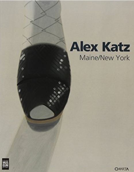 Alex Katz: Maine/ New York