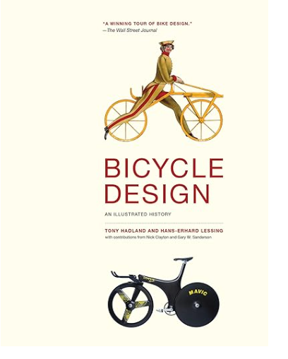 Bicycle Design: An Illustrated History