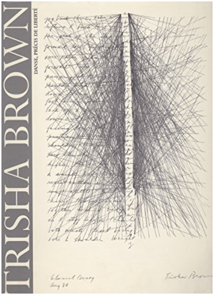 Trisha Brown: Danse, Precis de Liberte: Exposition Du 20 Juillet Au 27 Septembre 1998, Centre de La Vieille Charite, Marseille