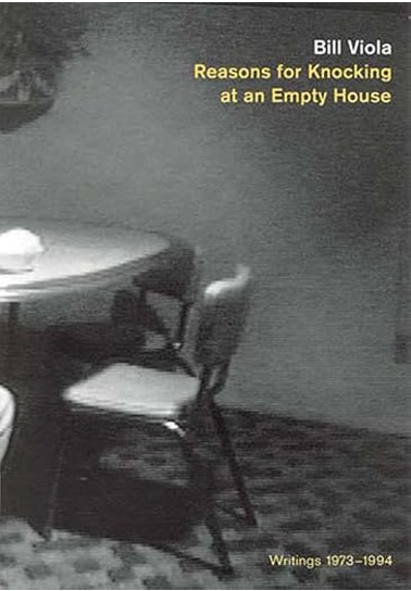 Reasons for Knocking at an Empty House: Writings 1973-1994