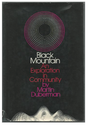 Black Mountain: An Exploration in Community