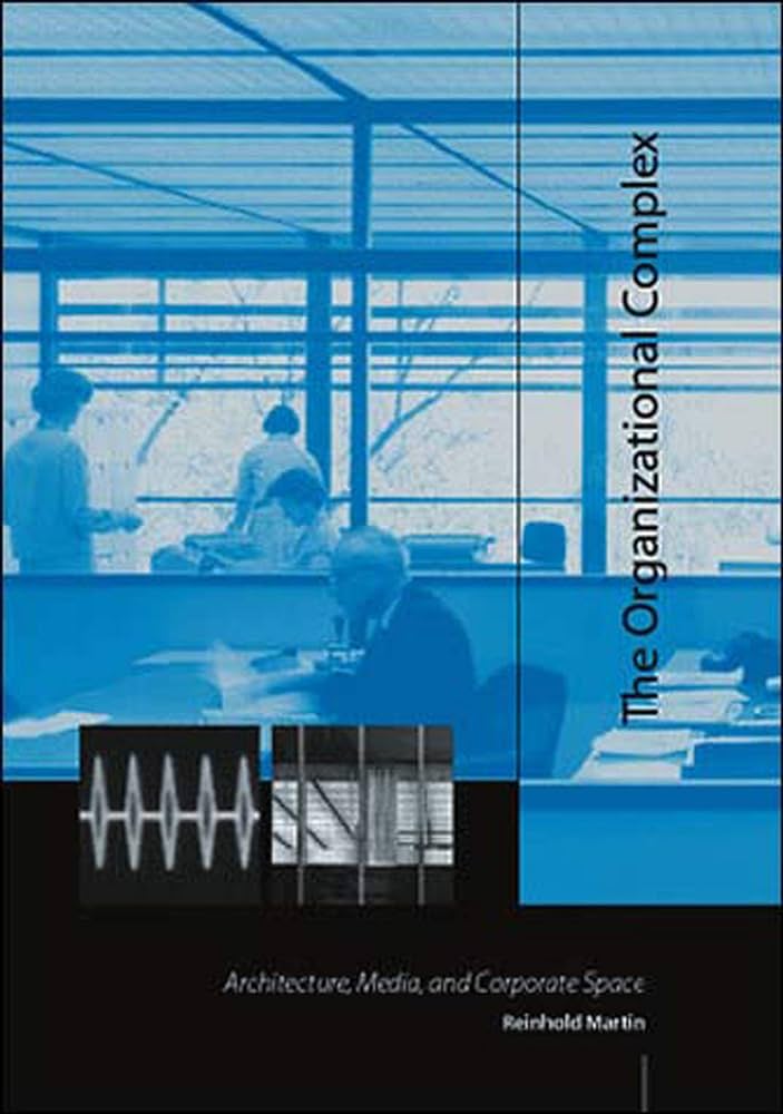 The Organizational Complex (Paperback)