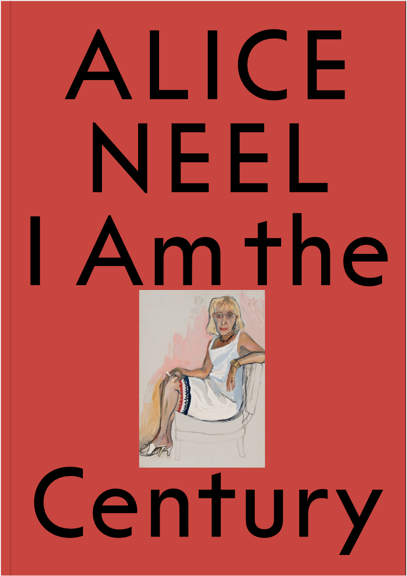 Alice Neel: I Am the Century
