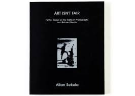 Art Isn't Fair by Allan Sekula