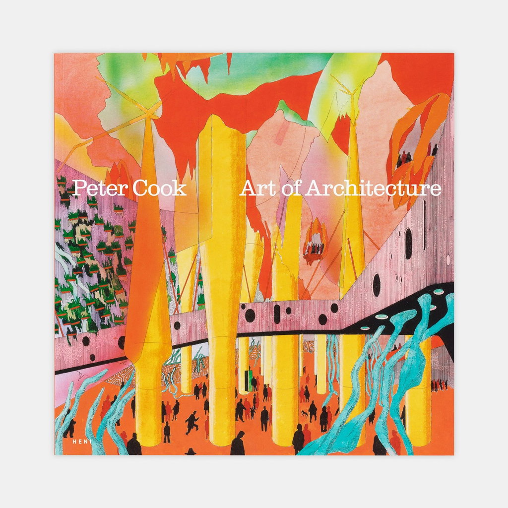 Peter Cook: Art of Architecture book cover