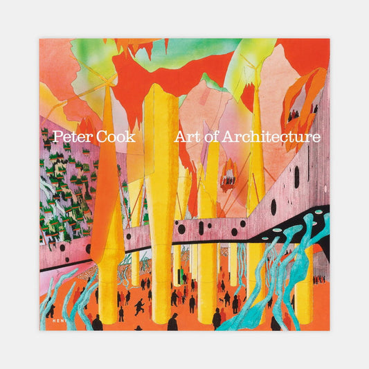 Peter Cook: Art of Architecture book cover