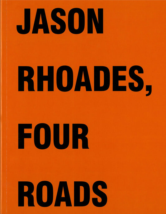 JASON RHODES, Four Roads