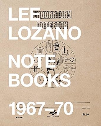 Lee Lozano Note Books 1967-70